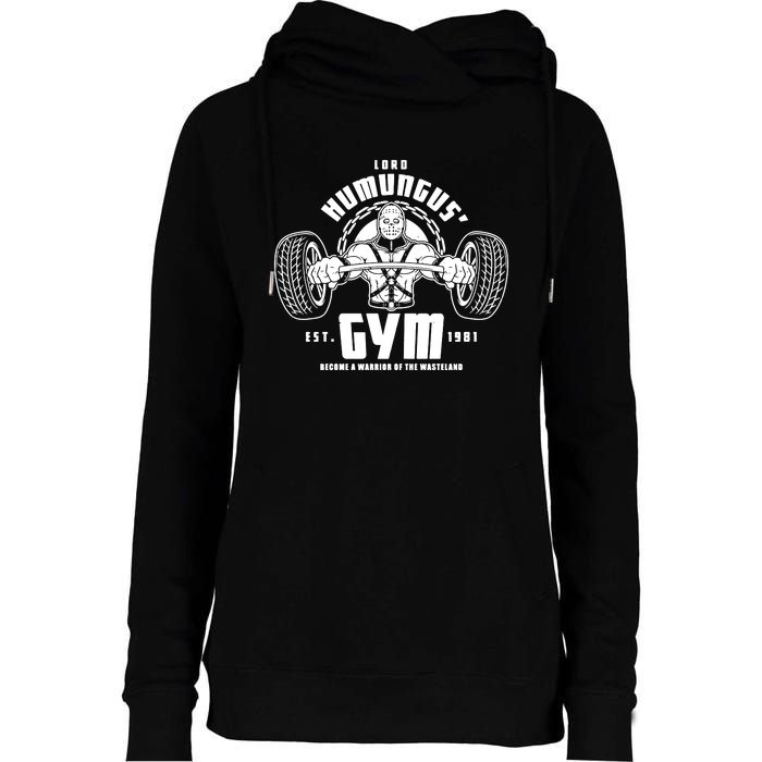 Lord Humungus' Gym Womens Funnel Neck Pullover Hood