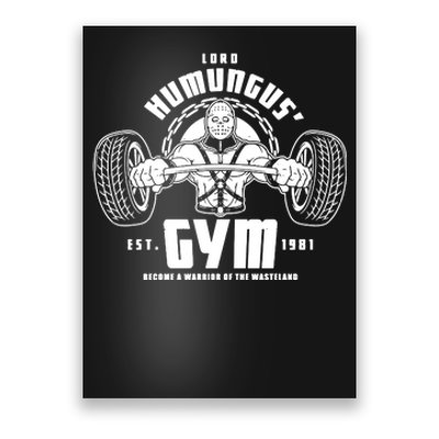 Lord Humungus' Gym Poster