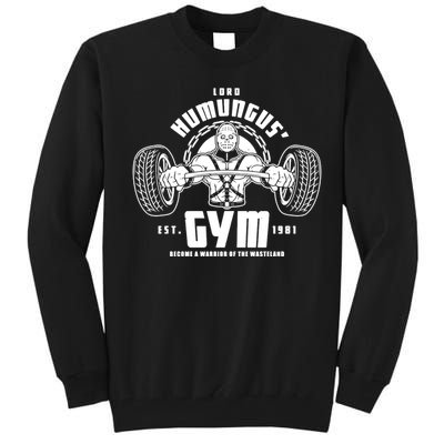 Lord Humungus' Gym Tall Sweatshirt