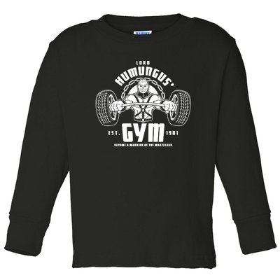 Lord Humungus' Gym Toddler Long Sleeve Shirt