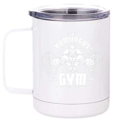 Lord Humungus' Gym 12 oz Stainless Steel Tumbler Cup