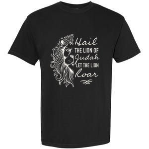 Lion Hail Hail Lion Of Judah Let The Lion Roar Christian Garment-Dyed Heavyweight T-Shirt