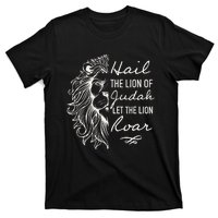 Lion Hail Hail Lion Of Judah Let The Lion Roar Christian T-Shirt