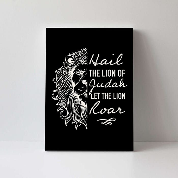 Lion Hail Hail Lion Of Judah Let The Lion Roar Christian Canvas