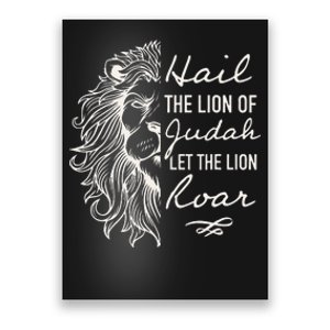 Lion Hail Hail Lion Of Judah Let The Lion Roar Christian Poster