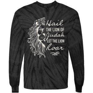 Lion Hail Hail Lion Of Judah Let The Lion Roar Christian Tie-Dye Long Sleeve Shirt