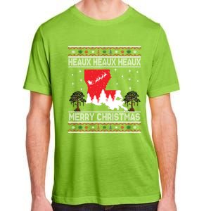 Louisiana Heaux Heaux Heaux Ugly Christmas Top Great Gift Adult ChromaSoft Performance T-Shirt