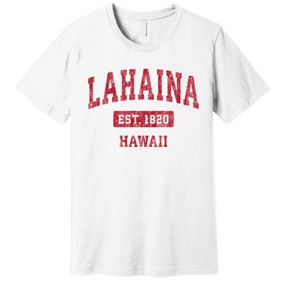 Lahaina Hawaii Hi Vintage Sports Premium T-Shirt