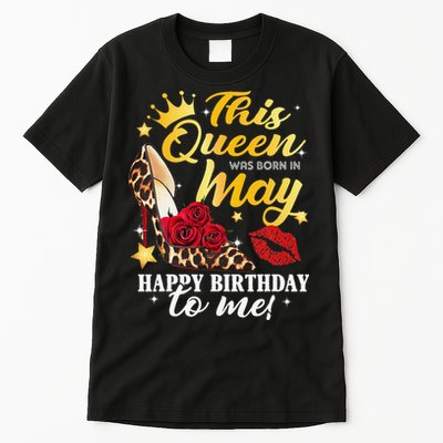 Leopard High Heel This Queen Was Born In May Happy Birthday Tall T-Shirt