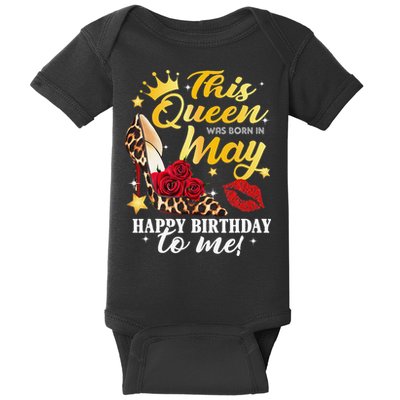 Leopard High Heel This Queen Was Born In May Happy Birthday Baby Bodysuit