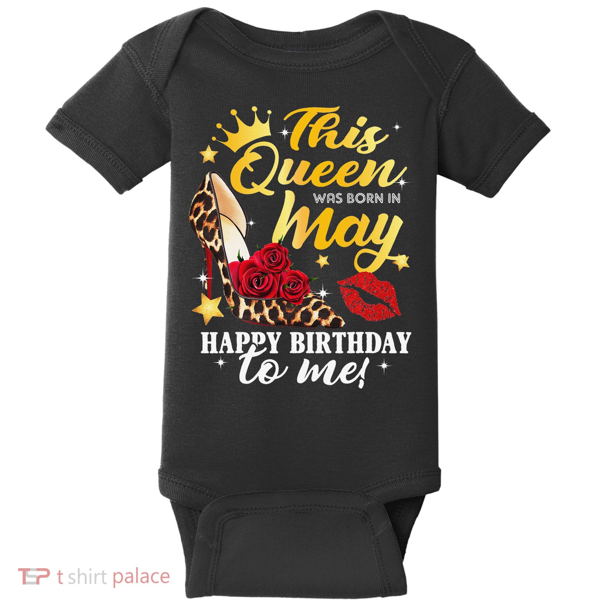 Leopard High Heel This Queen Was Born In May Happy Birthday Baby Bodysuit