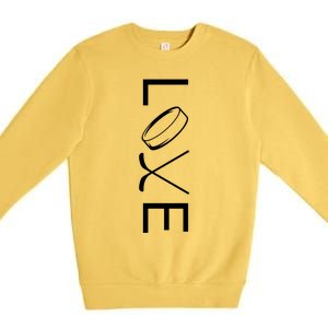 Love Hockey Hockey Meaningful Gift Premium Crewneck Sweatshirt