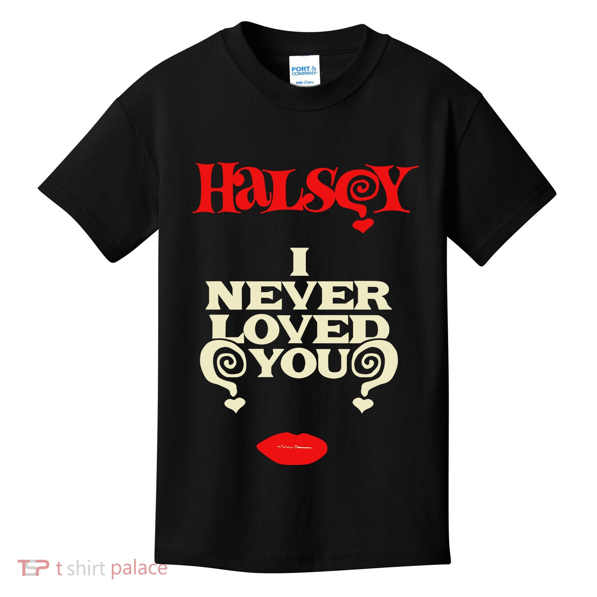Limited Halsey I Never Loved You Kids T-Shirt