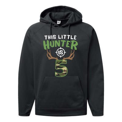 Little Hunter Is 5 Birthday Boys 5th Birthday Deer Hunter Performance Fleece Hoodie