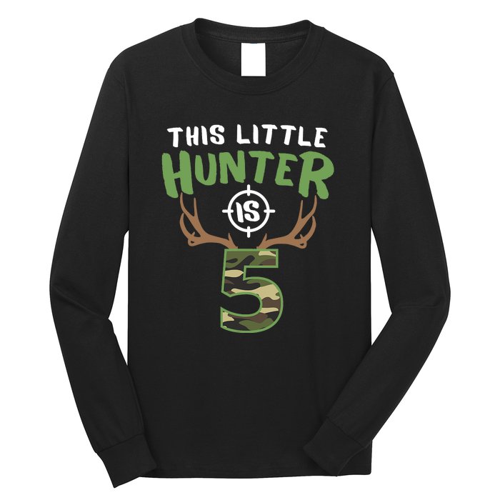 Little Hunter Is 5 Birthday Boys 5th Birthday Deer Hunter Long Sleeve Shirt