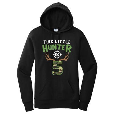 Little Hunter Is 5 Birthday Boys 5th Birthday Deer Hunter Women's Pullover Hoodie