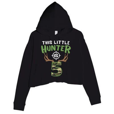 Little Hunter Is 5 Birthday Boys 5th Birthday Deer Hunter Crop Fleece Hoodie