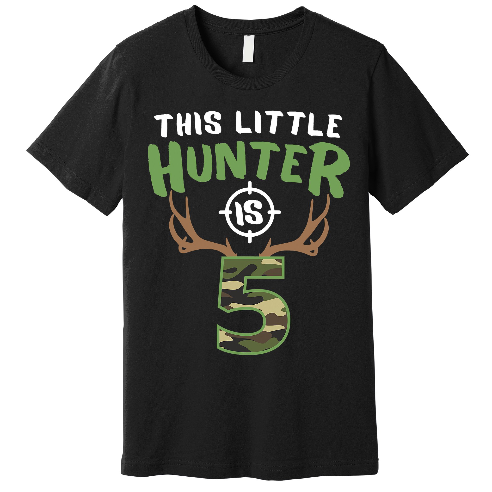 Little Hunter Is 5 Birthday Boys 5th Birthday Deer Hunter Premium T-Shirt