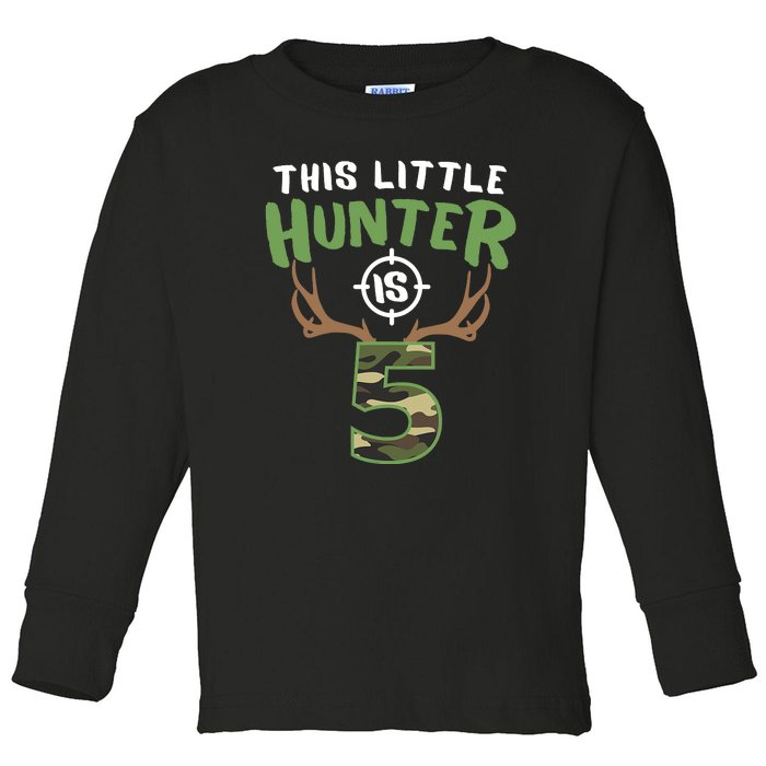 Little Hunter Is 5 Birthday Boys 5th Birthday Deer Hunter Toddler Long Sleeve Shirt