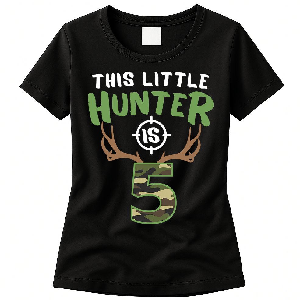 Little Hunter Is 5 Birthday Boys 5th Birthday Deer Hunter Womens T-Shirt