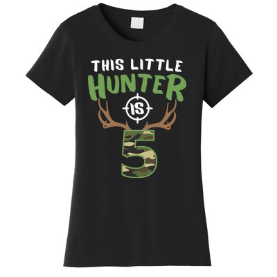 Little Hunter Is 5 Birthday Boys 5th Birthday Deer Hunter Women's T-Shirt