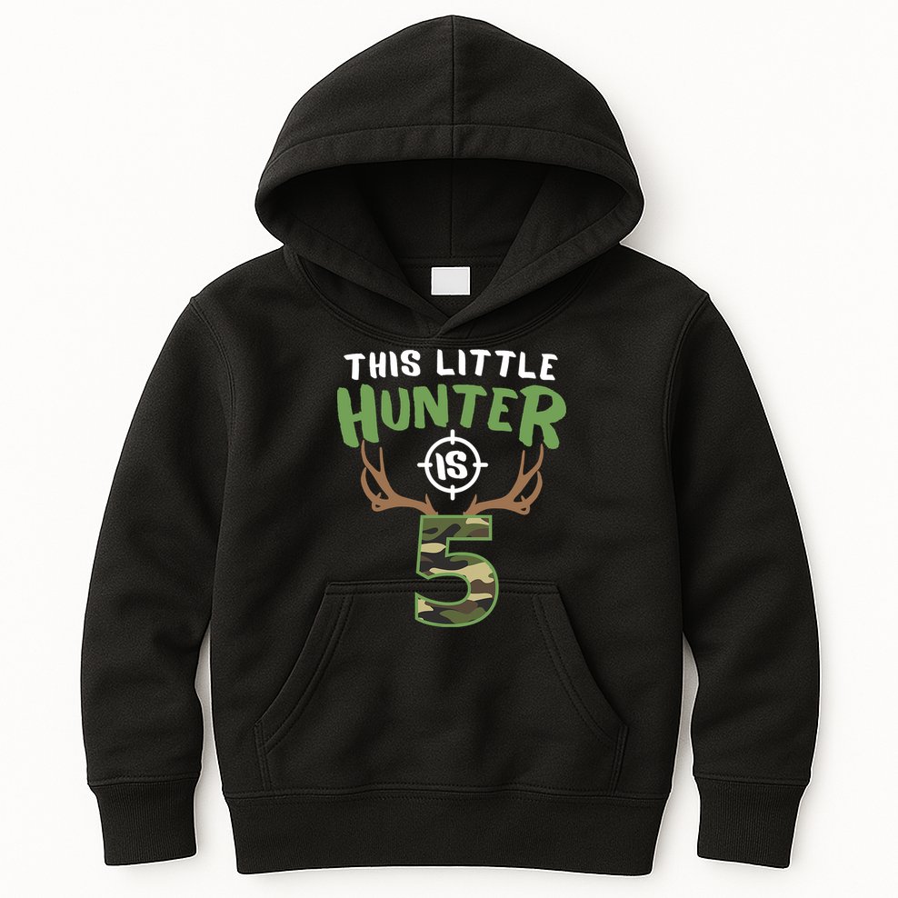 Little Hunter Is 5 Birthday Boys 5th Birthday Deer Hunter Kids Hoodie