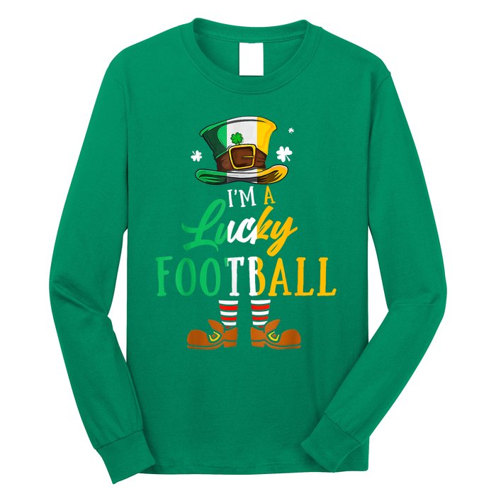 Leprechaun Hat Im A Lucky Football St Patricks Day Long Sleeve Shirt