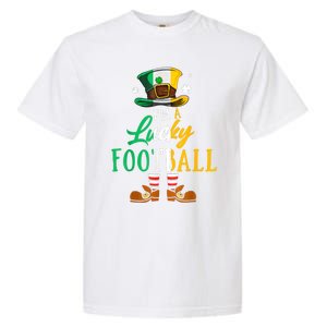 Leprechaun Hat Im A Lucky Football St Patricks Day Garment-Dyed Heavyweight T-Shirt