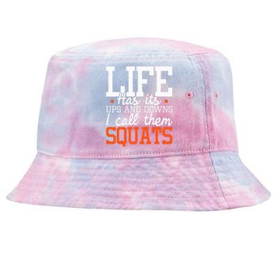 Life Has Its Ups And Downs Squats Weightlift Fitness Coach Tie-Dyed Bucket Hat