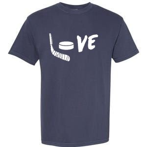 Love Hockey Ice Hockey Shirts & Gift For Hockey Fans Garment-Dyed Heavyweight T-Shirt