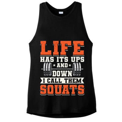 Life Has Its Ups And Downs I Call Them Squats Funny Gym Gift Ladies PosiCharge Tri-Blend Wicking Tank