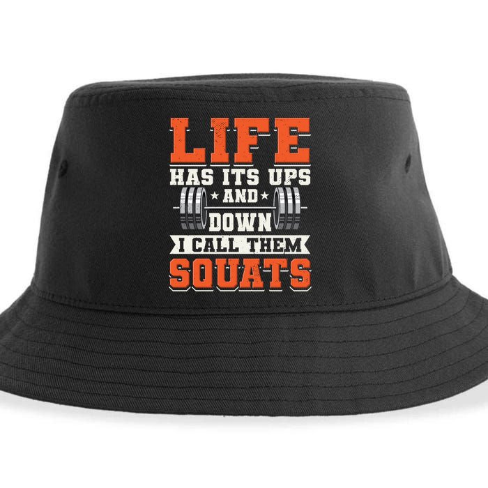 Life Has Its Ups And Downs I Call Them Squats Funny Gym Gift Sustainable Bucket Hat