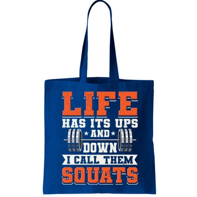 Life Has Its Ups And Downs I Call Them Squats Funny Gym Gift Bag
