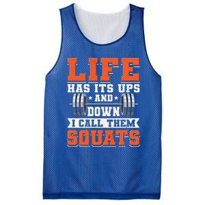 Life Has Its Ups And Downs I Call Them Squats Funny Gym Gift Mesh Reversible Basketball Jersey Tank