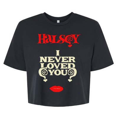 Limited Halsey I Never Loved You Bella+Canvas Jersey Crop Tee