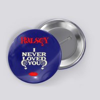 Limited Halsey I Never Loved You Button