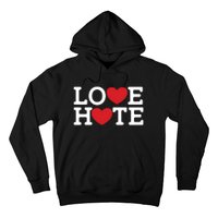 Love Hate Hoodie