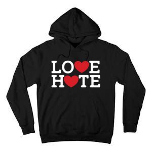 Love Hate Tall Hoodie