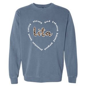 Lita Heart Lita Grandmother Appreciation Lita Grandma Great Gift Garment-Dyed Sweatshirt