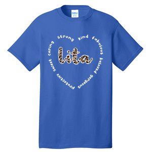 Lita Heart Lita Grandmother Appreciation Lita Grandma Great Gift Tall T-Shirt