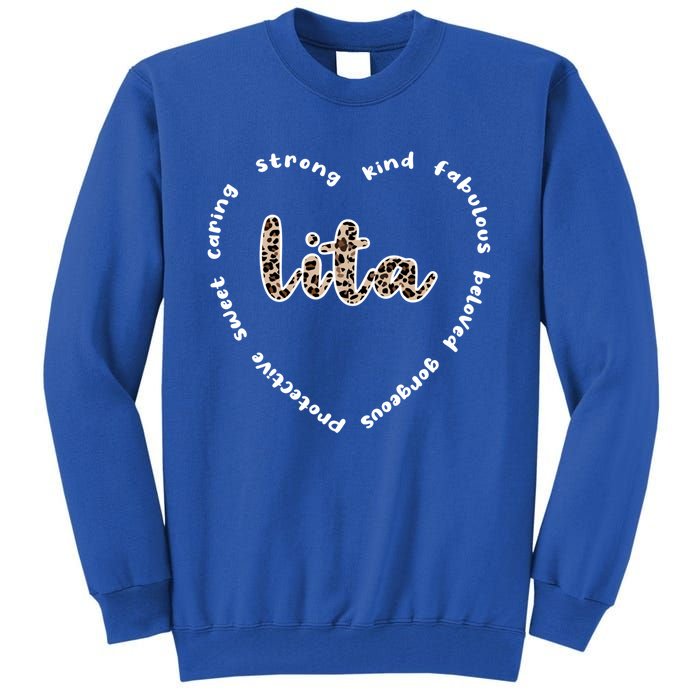 Lita Heart Lita Grandmother Appreciation Lita Grandma Great Gift Tall Sweatshirt