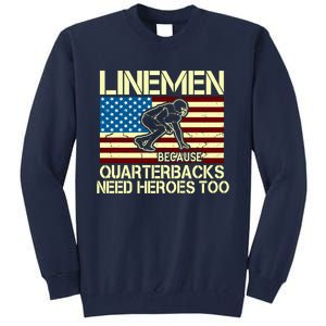 Linemen Heroes Tall Sweatshirt