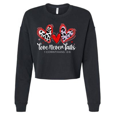 Leopard Heart Love Never Fails Christian ValentineS Day Gift Cropped Pullover Crew
