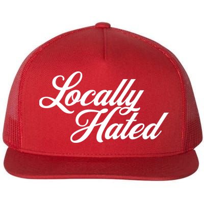 Locally Hated Flatbill Hat