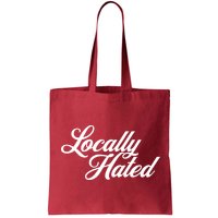 Locally Hated Bag