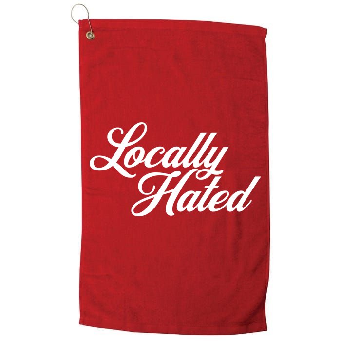 Locally Hated Golf Towel