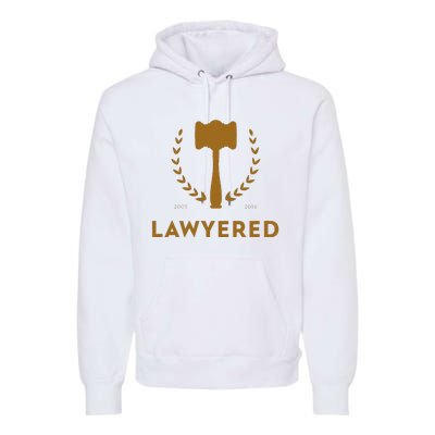 Lawyered Himym Premium Hoodie