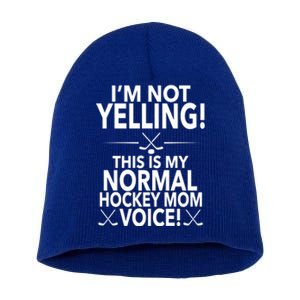 Loud Hockey Mom Im Not Yelling Hockey Mom Voice Great Gift Short Acrylic Beanie