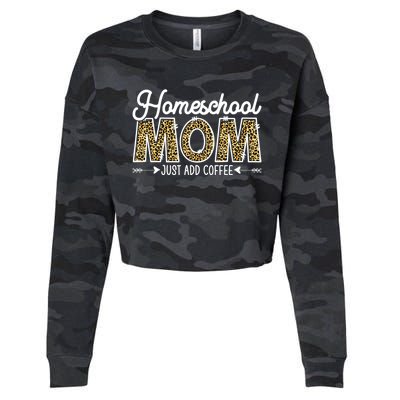 Leopard Homeschool Mom Mama Coffee Mothers Day Gift Cropped Pullover Crew