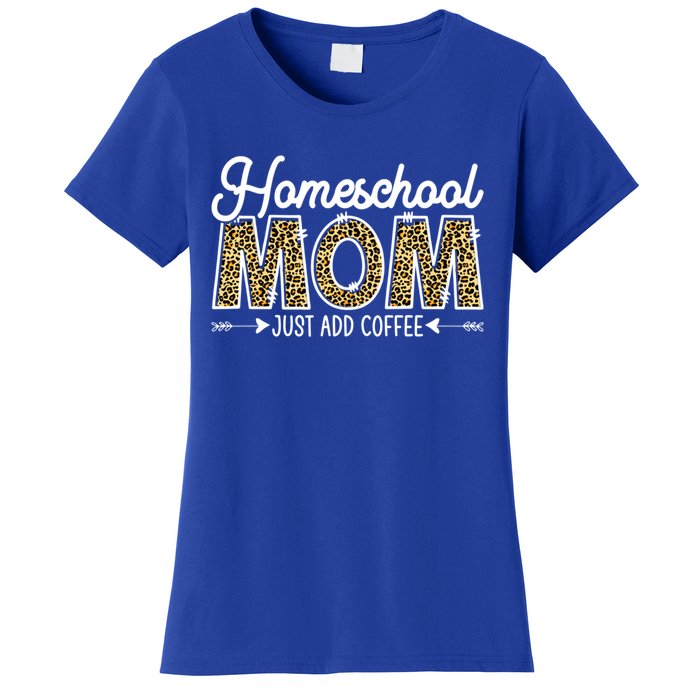 Leopard Homeschool Mom Mama Coffee Mothers Day Gift Women's T-Shirt